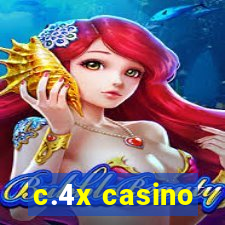 c.4x casino