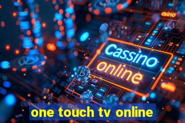 one touch tv online