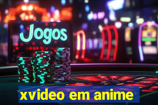 xvideo em anime