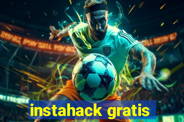 instahack gratis