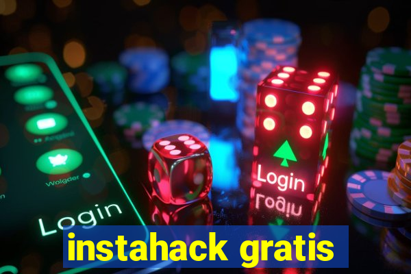 instahack gratis