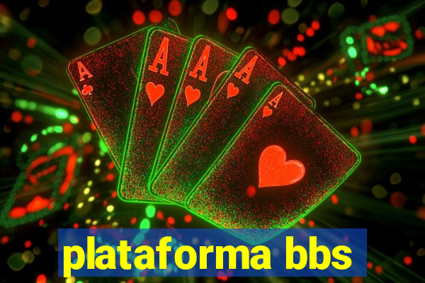 plataforma bbs