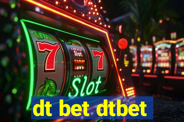 dt bet dtbet