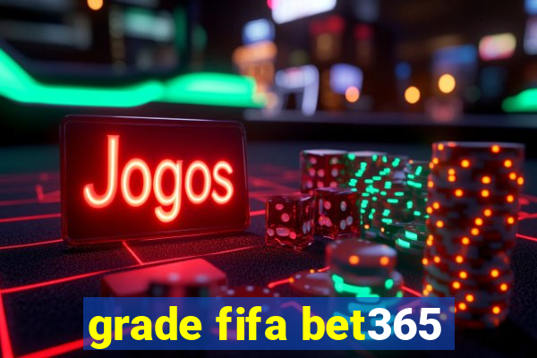 grade fifa bet365