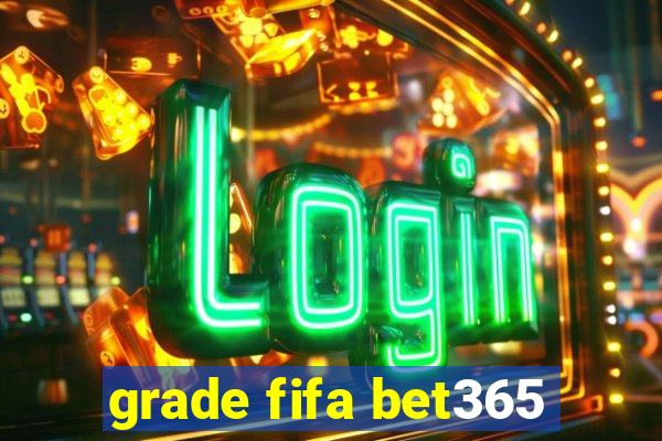 grade fifa bet365