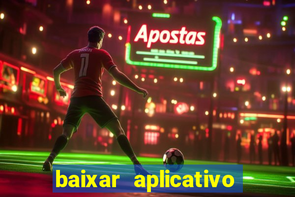 baixar aplicativo para fazer jogo do bicho