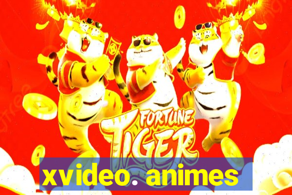 xvideo. animes