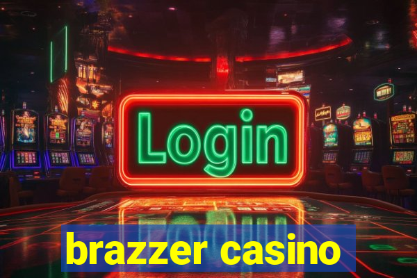 brazzer casino