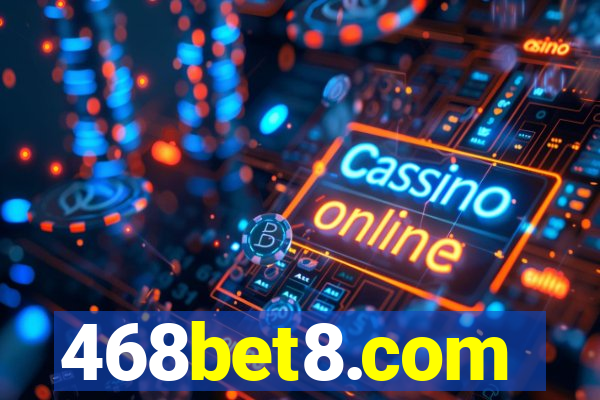 468bet8.com