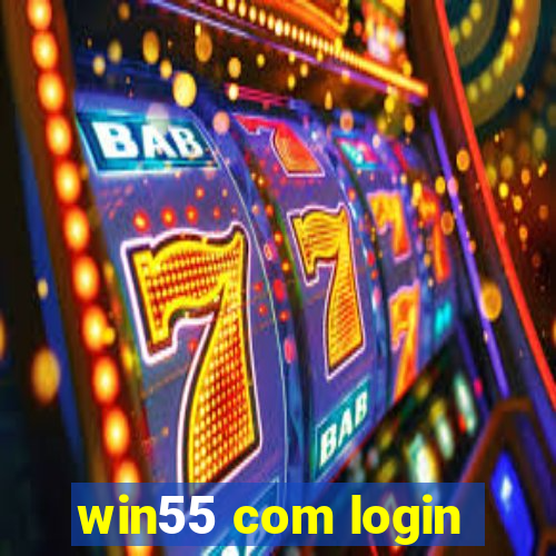 win55 com login