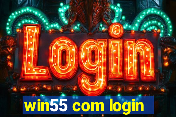 win55 com login