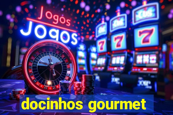 docinhos gourmet