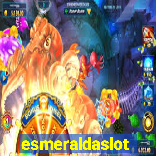 esmeraldaslot