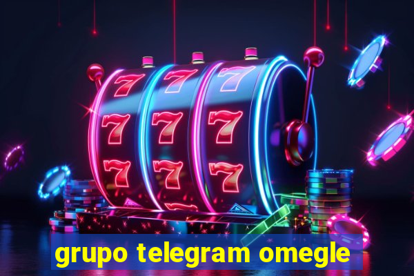 grupo telegram omegle