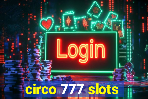 circo 777 slots