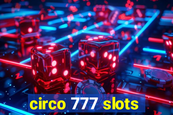 circo 777 slots