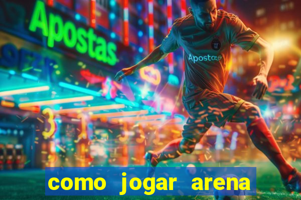 como jogar arena breakout: infinite