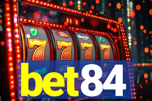 bet84