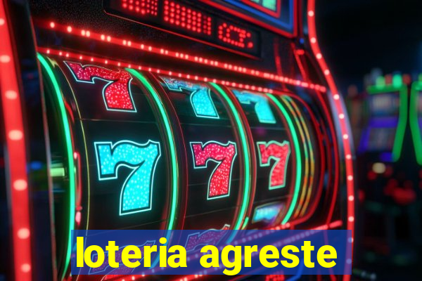 loteria agreste