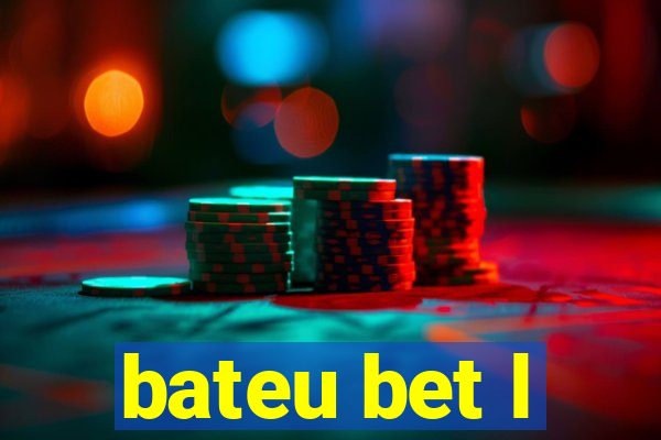 bateu bet l