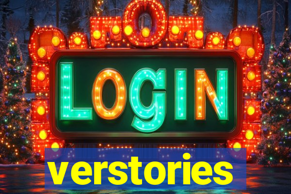 verstories