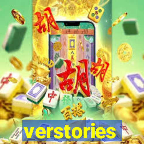 verstories