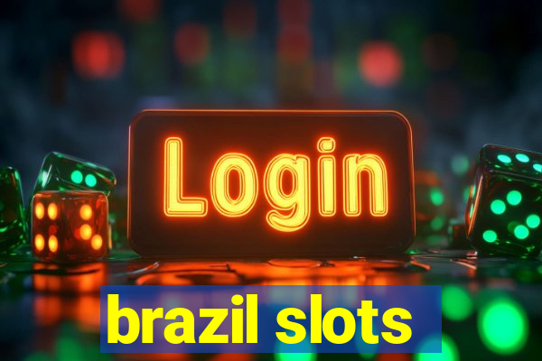 brazil slots