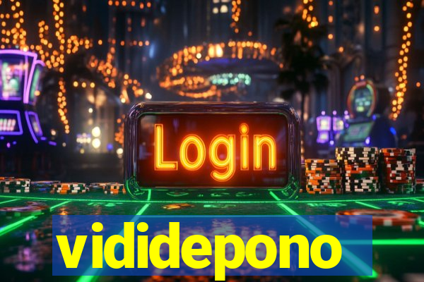 vididepono