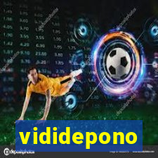 vididepono