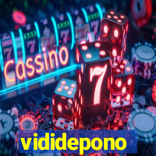 vididepono