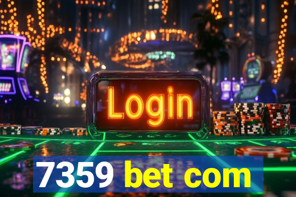 7359 bet com