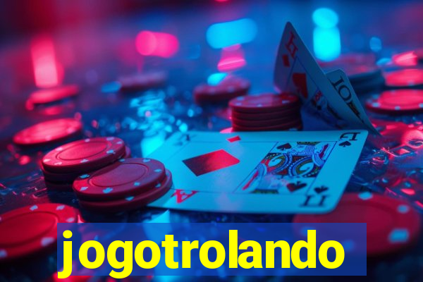 jogotrolando