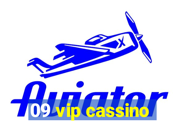 09 vip cassino