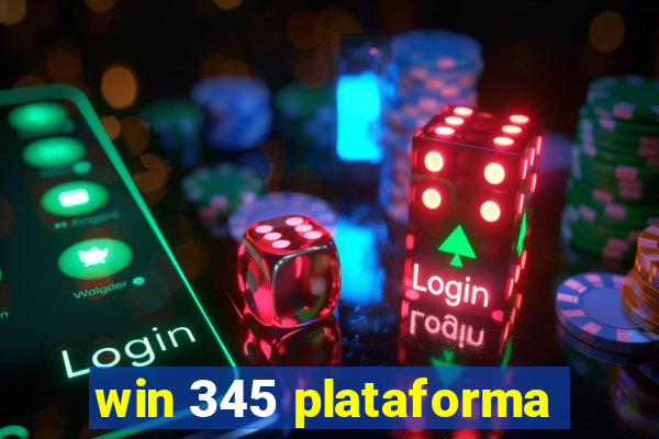 win 345 plataforma