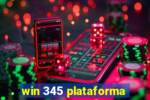 win 345 plataforma