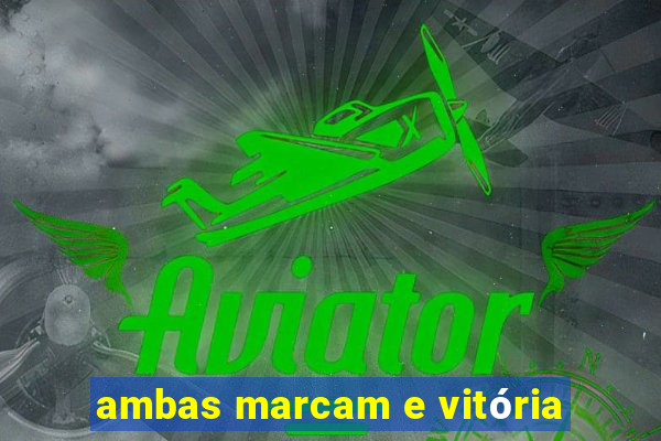 ambas marcam e vitória