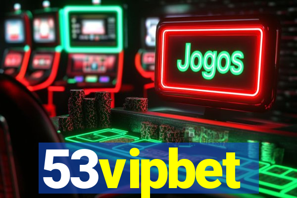 53vipbet