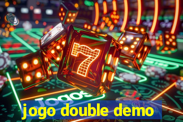 jogo double demo