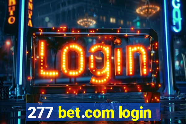 277 bet.com login