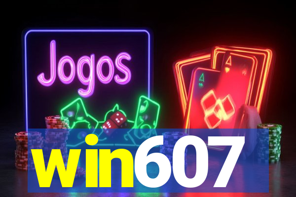 win607