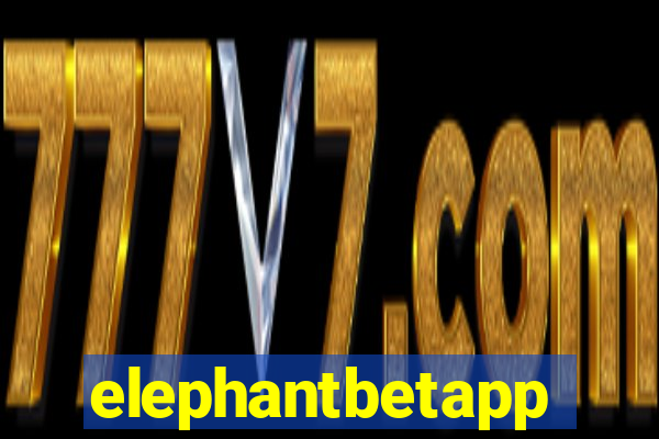 elephantbetapp