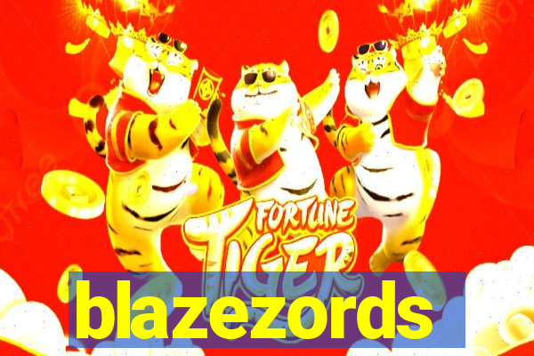 blazezords