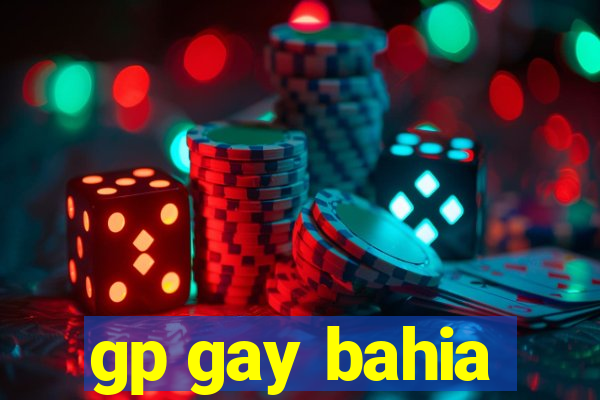 gp gay bahia