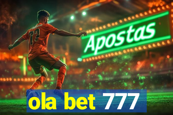 ola bet 777