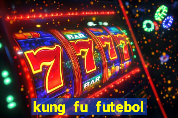 kung fu futebol clube assistir