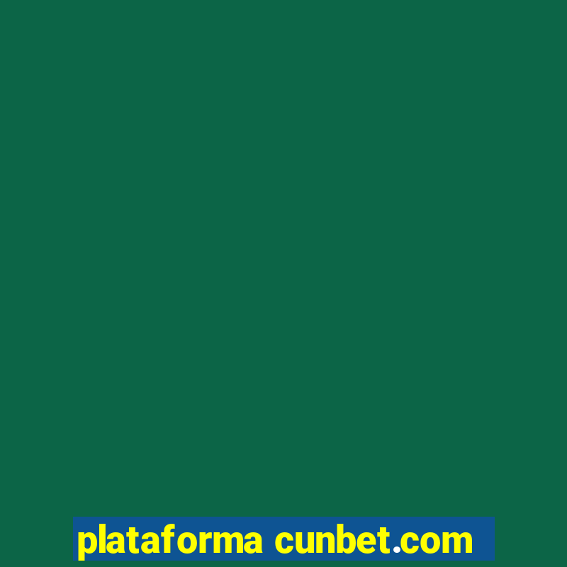 plataforma cunbet.com