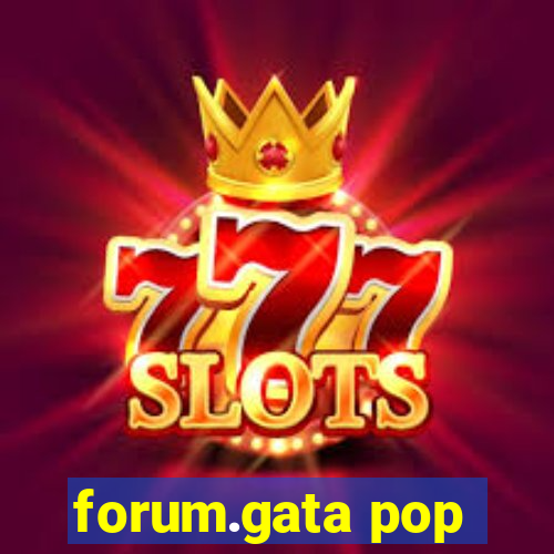 forum.gata pop