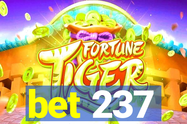 bet 237