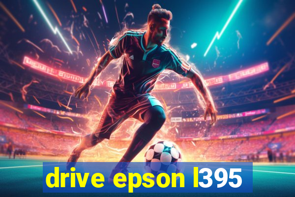 drive epson l395