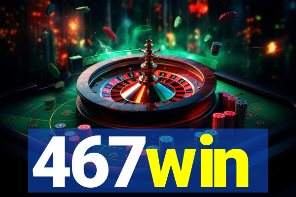 467win